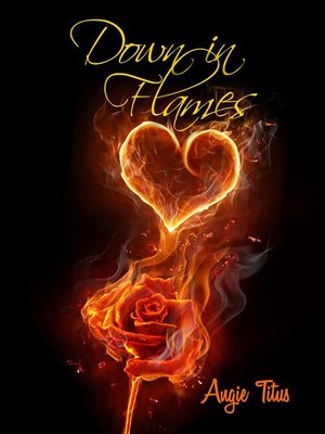 cover image of Down in Flames
